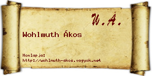 Wohlmuth Ákos névjegykártya